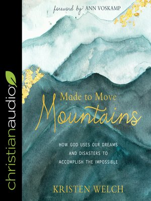 cover image of Made to Move Mountains